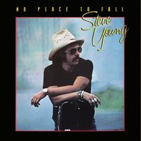 Steve Young - No Place To Fall